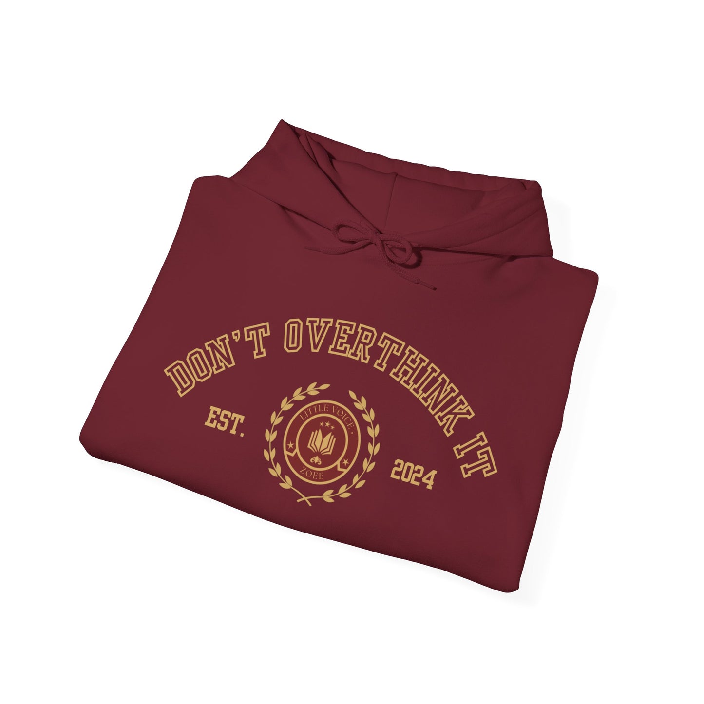 'Don't overthink it' Varsity Hooded Sweatshirt