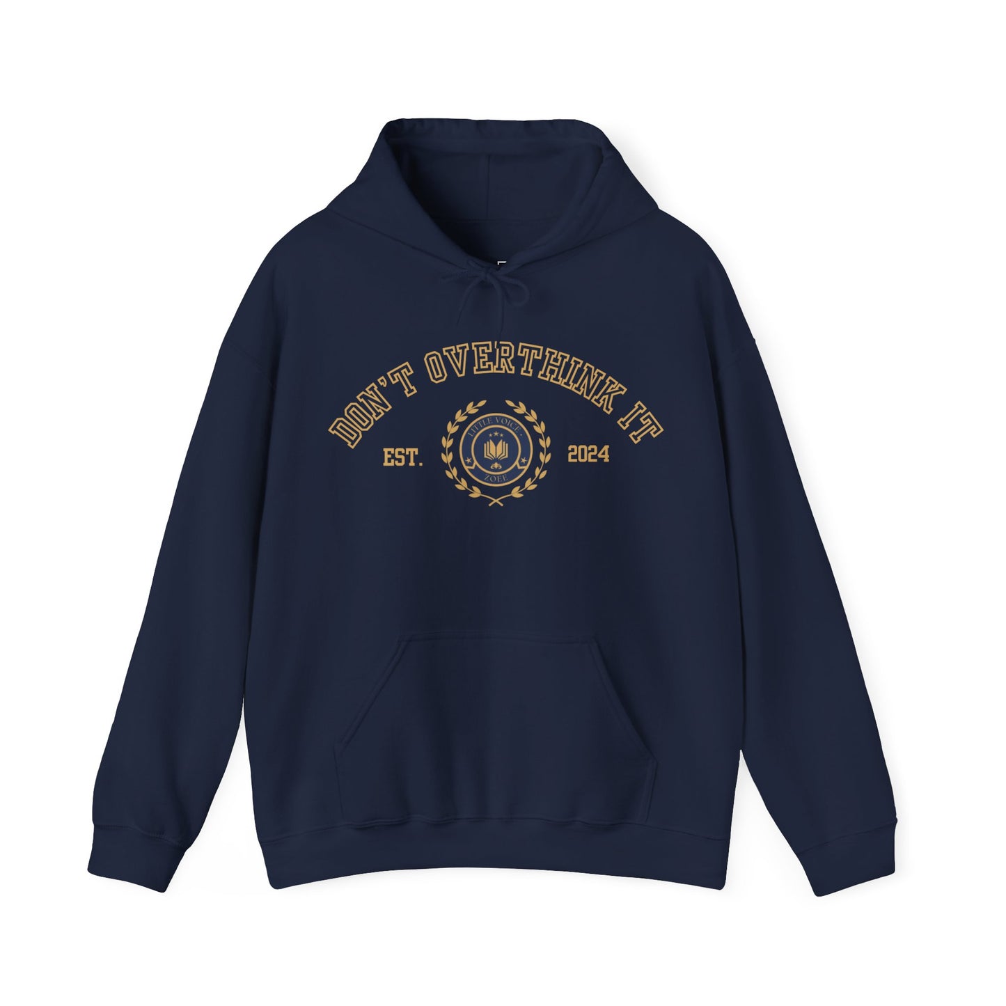 'Don't overthink it' Varsity Hooded Sweatshirt